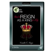 How to Reign as a King in Life (2 DVDs) - Kenneth E Hagin